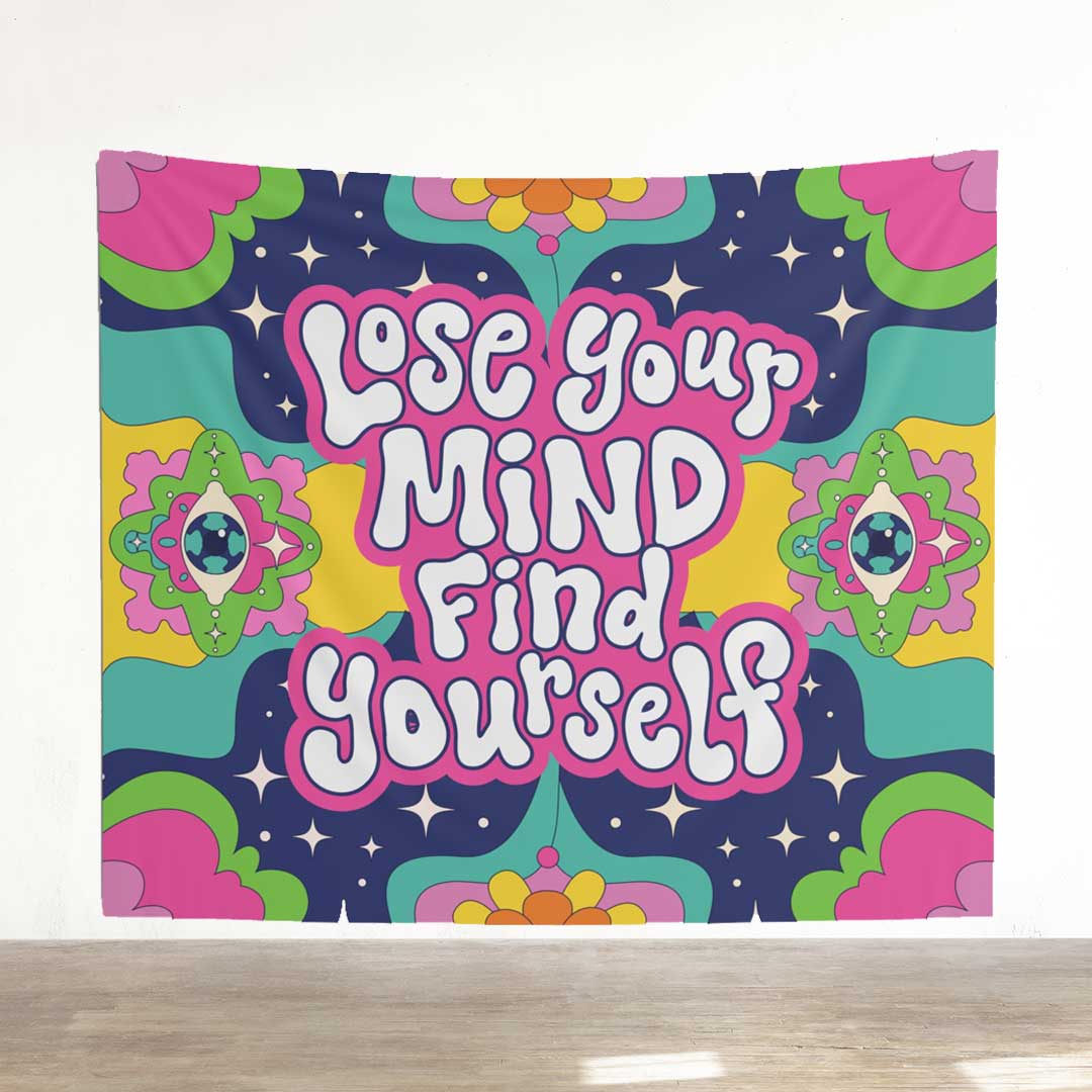 Lose Your Mind Find Yourself Funky Rave Tapestry