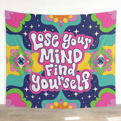 Lose Your Mind Find Yourself Funky Rave Tapestry